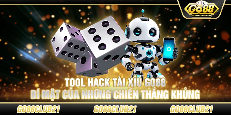 Tool hack tài xỉu Go88: Bí mật của những chiến thắng khủng